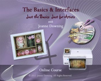 Just the Basics and Interfaces Online Class with Jeanne Downing