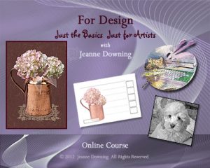 Just the Basics for Design Online Class with Jeanne Downing